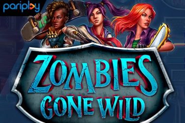 Zombies Gone Wild - Pariplay